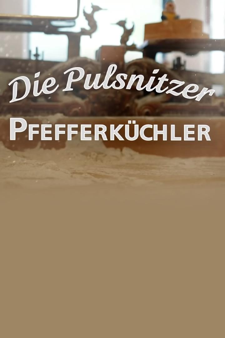 Die Pulsnitzer Pfefferküchler und ihr Geheimrezept (die-pulsnitzer-pfefferkchler-und-ihr-geheimrezept) Досуг, хобби