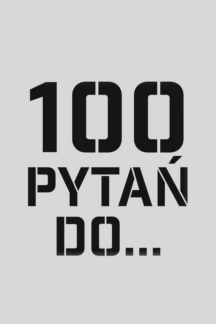 100 pytań do (100-pyta-do) Ток-шоу