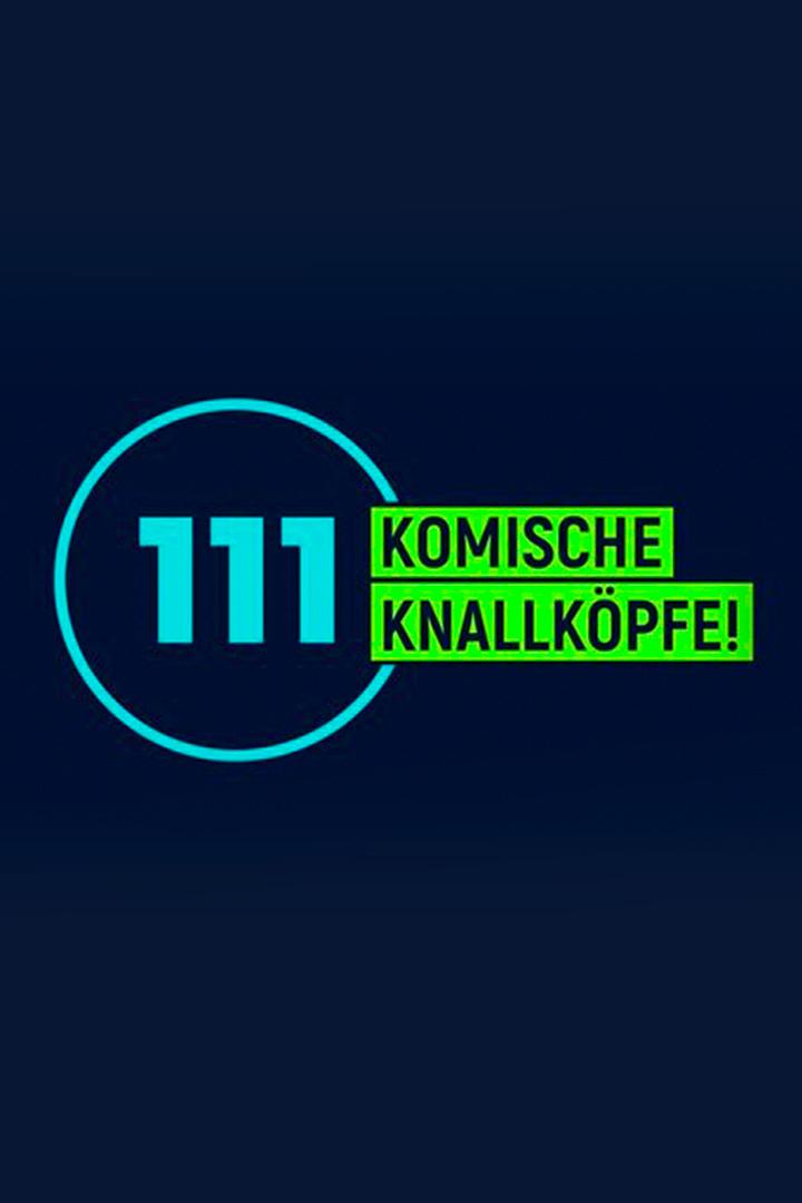 111 komische Knallköpfe! (111-komische-knallkpfe) ТВ-шоу