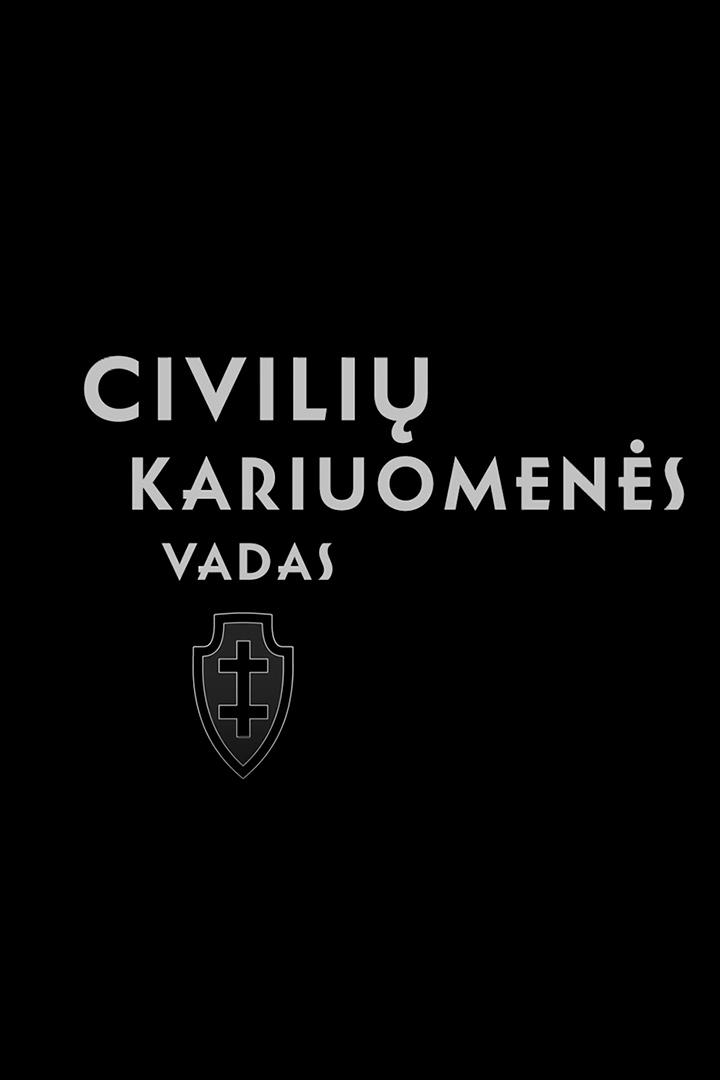 Civilių kariuomenės vadas (civili-kariuomens-vadas) Документальный фильм