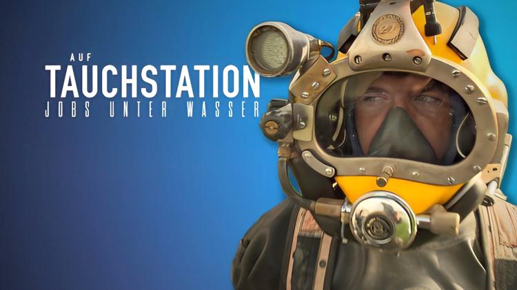 Постер Auf Tauchstation – Jobs unter Wasser