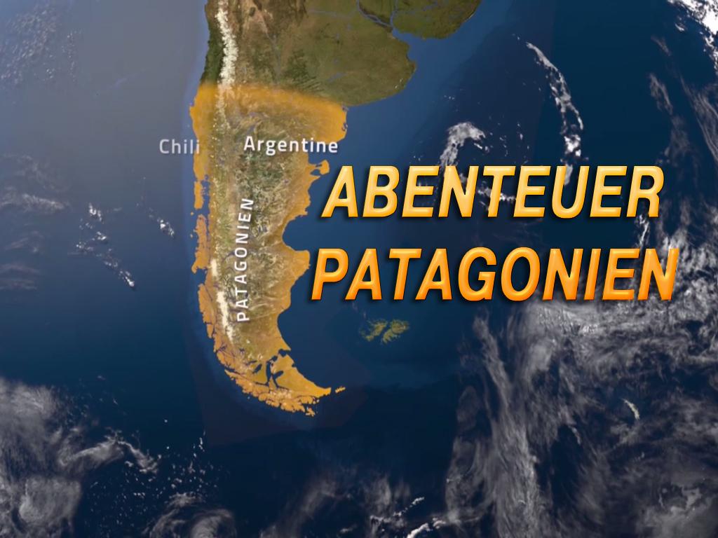 Abenteuer Patagonien (abenteuer-patagonien) Документальный фильм
