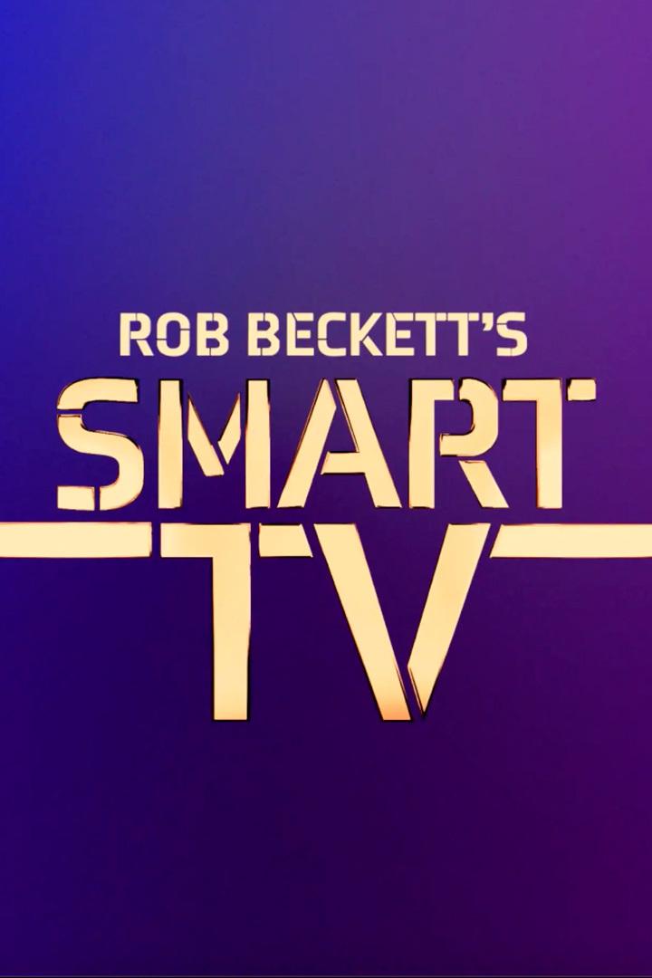 Rob Beckett's Smart TV (rob-becketts-smart-tv) Досуг, хобби