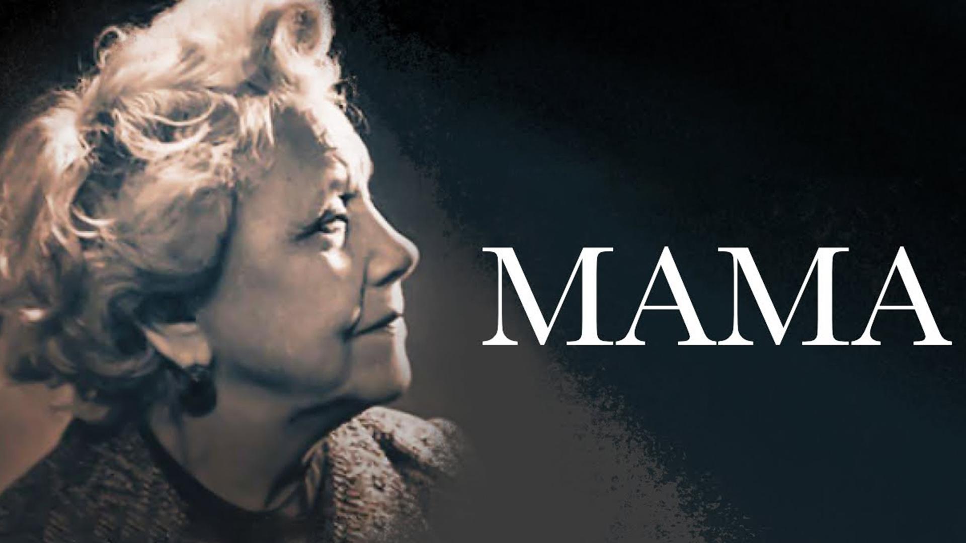 Мама (mama) Документальный фильм