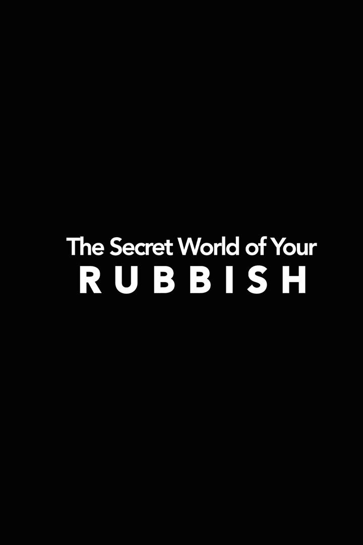 The Secret World Of Your Rubbish (the-secret-world-of-your-rubbish) Познавательное