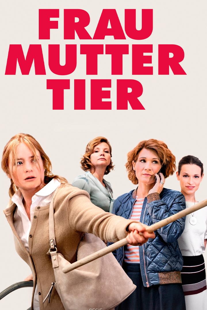 Frau Mutter Tier (frau-mutter-tier) Фильм 2019