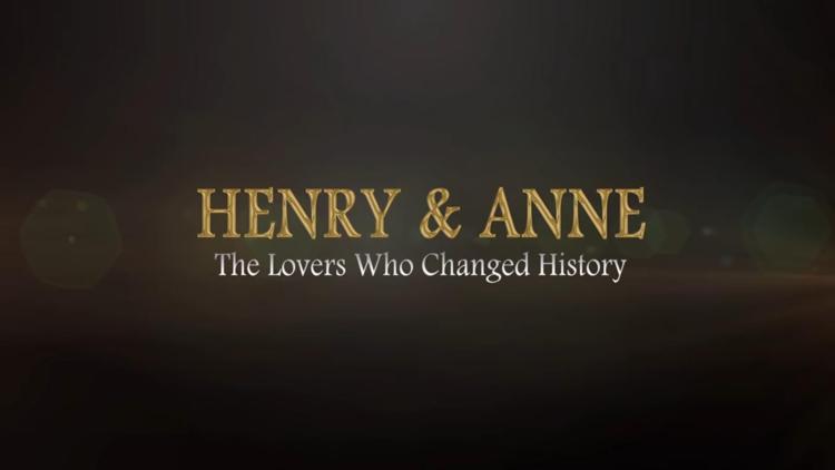 Постер Henry and Anne: The Lovers Who Changed History