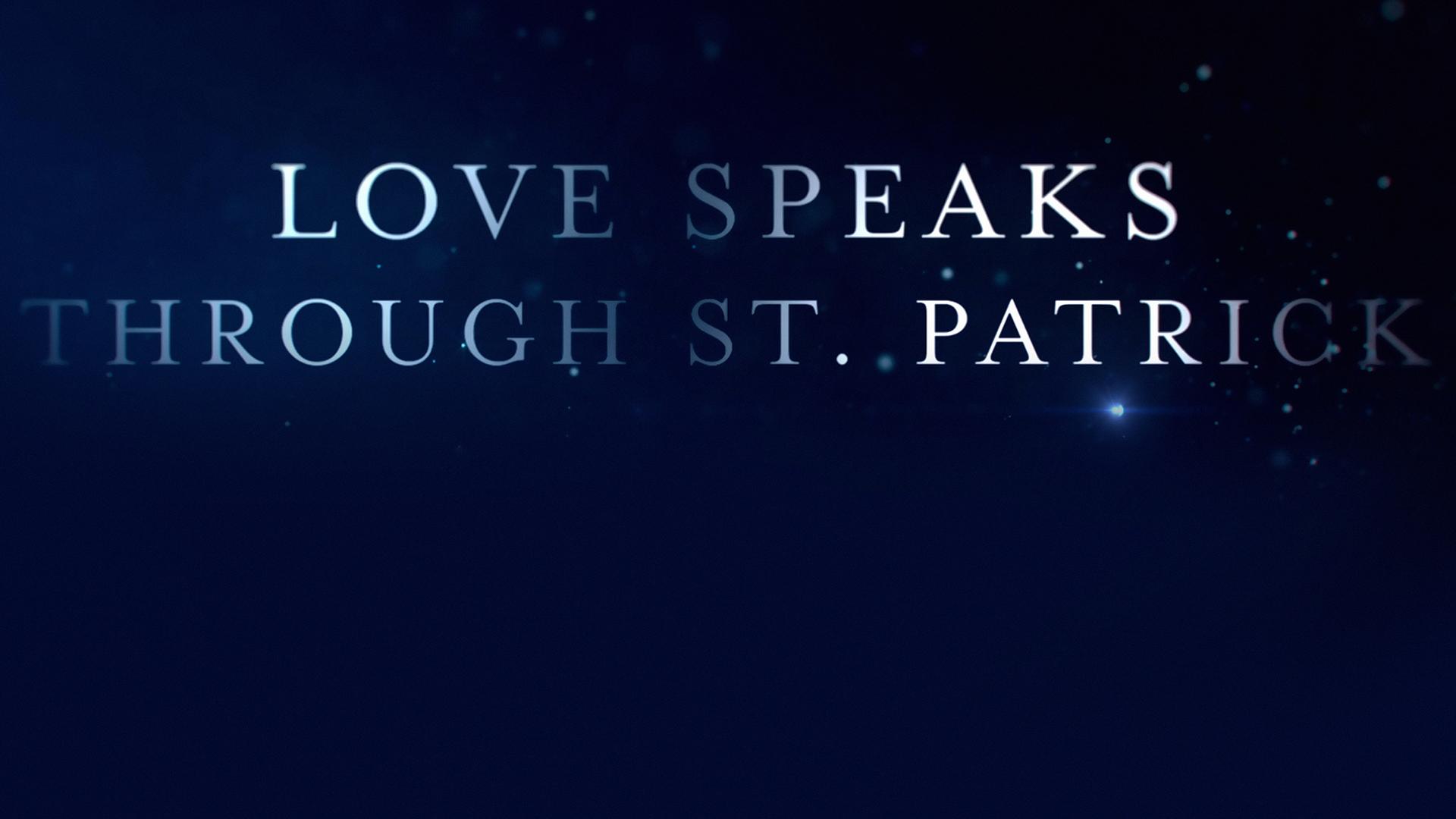 Love Speaks Through St. Patrick (love-speaks-through-st-patrick) Познавательное