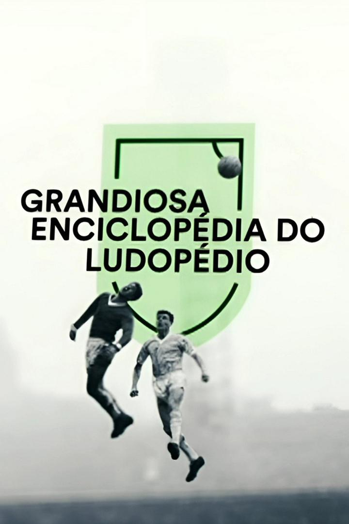 Grandiosa Enciclopédia do Ludopédio (grandiosa-enciclopdia-do-ludopdio) Досуг, хобби
