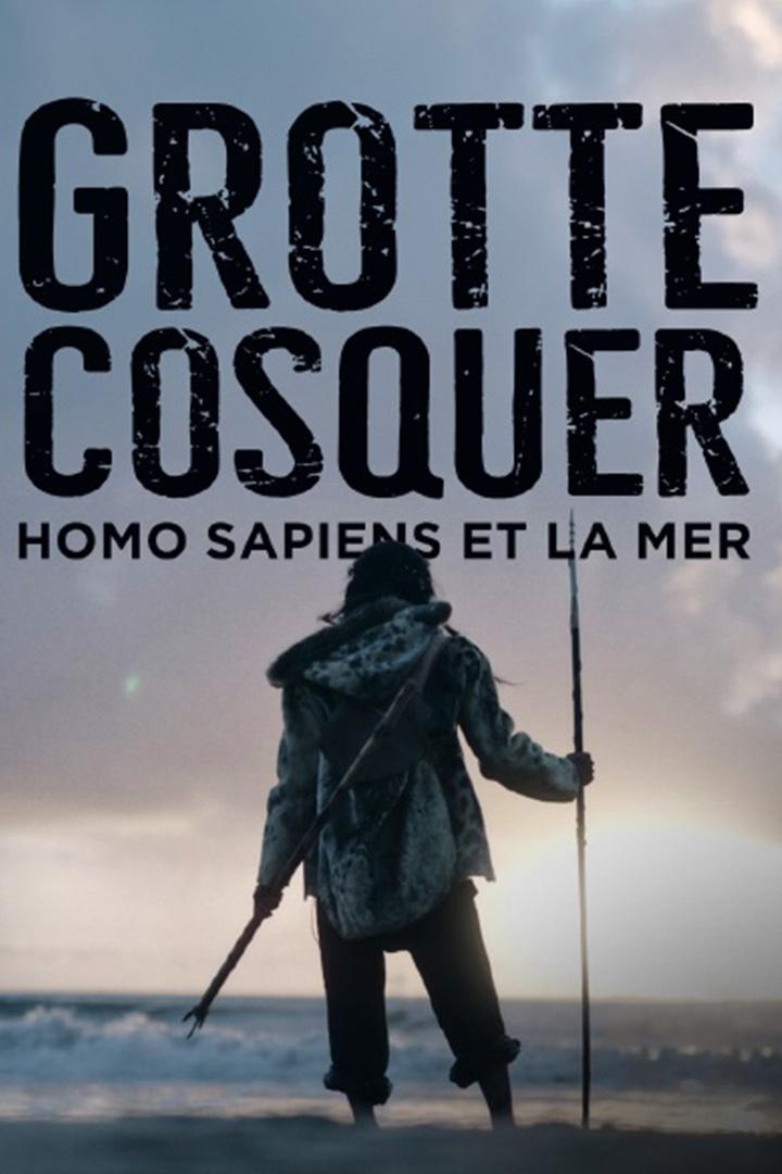 Grotte Cosquer, Homo sapiens et la mer (grotte-cosquer-homo-sapiens-et-la-mer) Документальный фильм