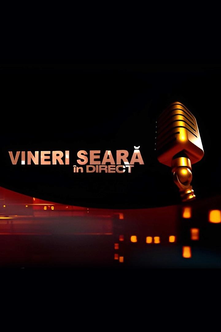 Vineri seara in direct (vineri-seara-in-direct) Досуг, хобби
