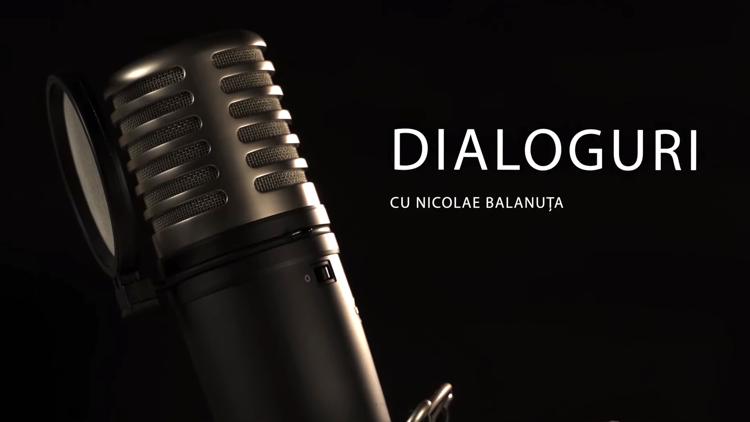 Постер Dialogori cu Nicolae Balanute