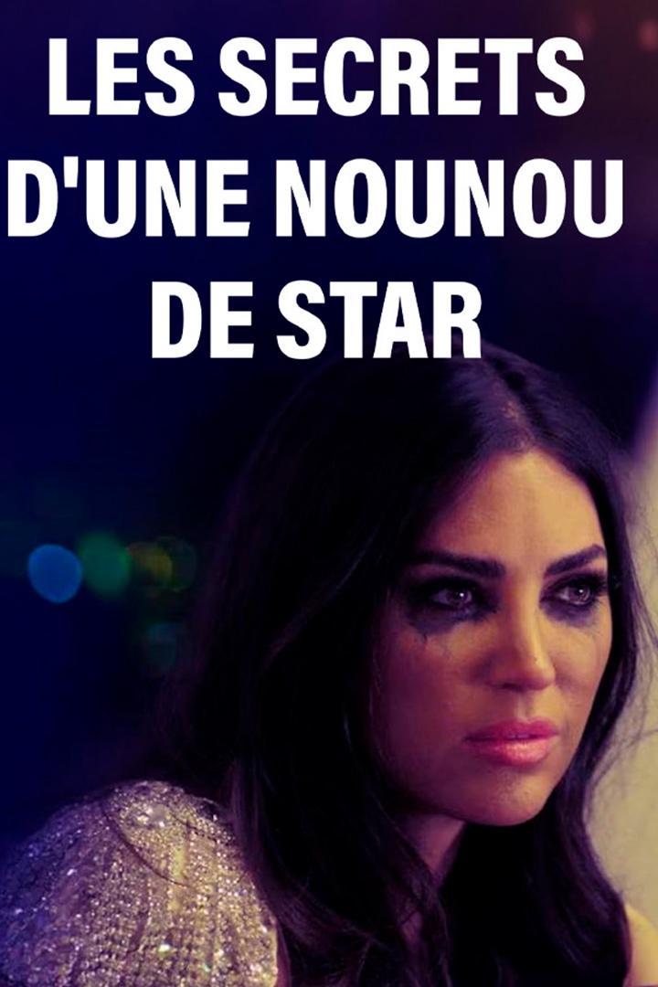Les secrets d'une nounou de star (les-secrets-dune-nounou-de-star) Фильм 2024