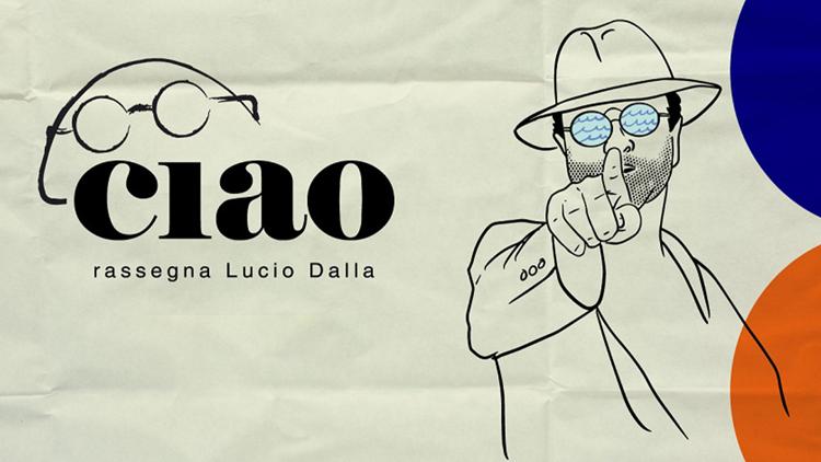 Постер Ciao 2024 - Rassegna Lucio Dalla