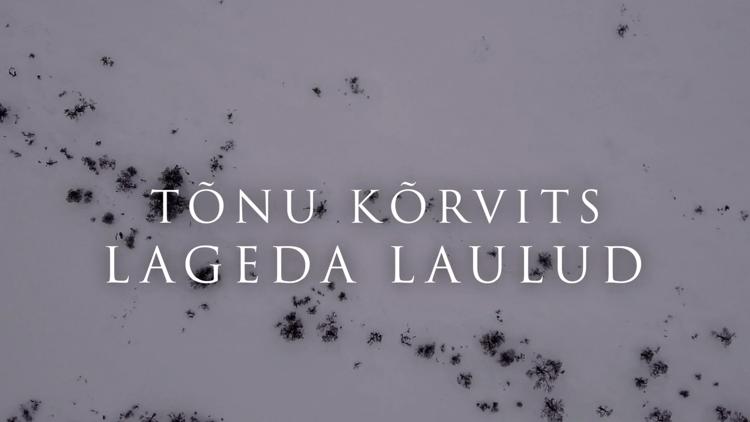 Постер Tõnu Kõrvits. Lageda laulud