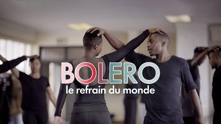 Постер Bolero. Le refrain du monde