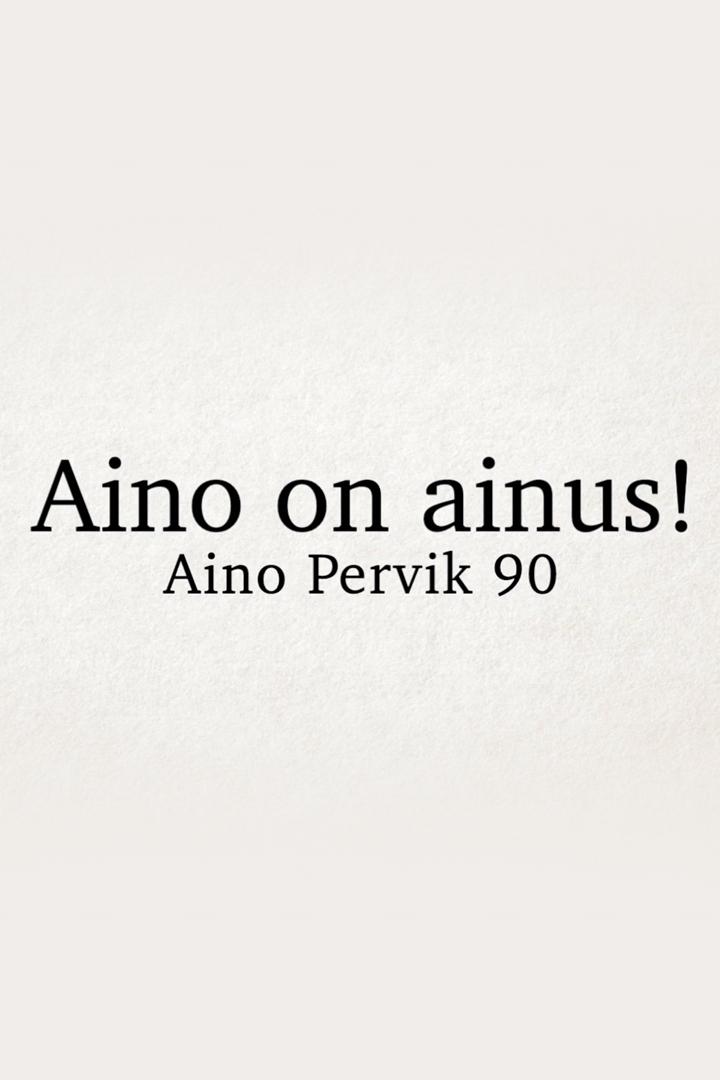 Aino on ainus! Aino Pervik 90 (aino-on-ainus-aino-pervik-90) Документальный фильм