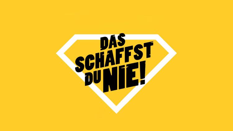 Постер Das schaffst du nie!