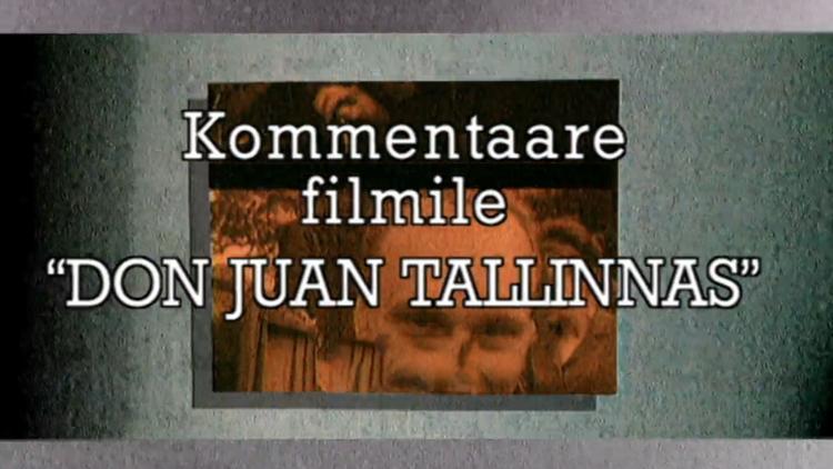 Постер Kommentaare Eesti filmile «Don Juan Tallinnas»