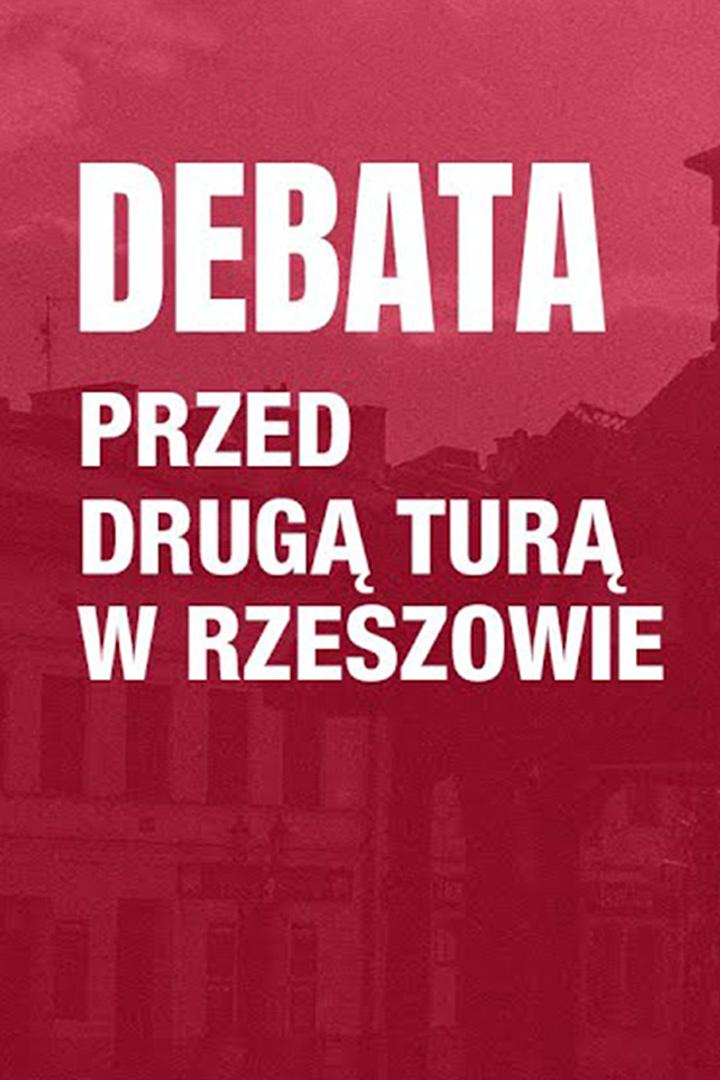 Debata przed drugą turą wyborów na prezydenta Rzeszowa (debata-przed-drug-tur-wyborw-na-prezydenta-rzeszowa) Другое