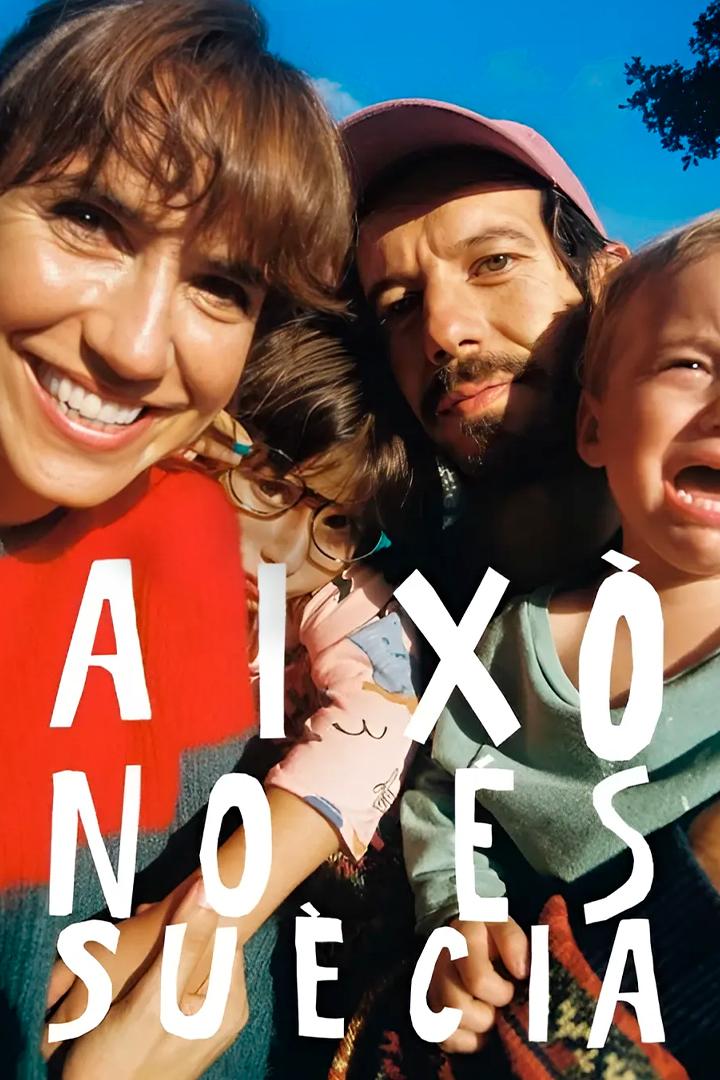 Això no és Suècia (aix-no-s-sucia) Сериал 2023