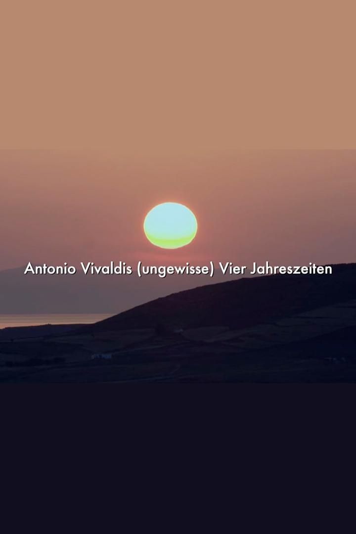 Vivaldi: (Ungewisse) Vier Jahreszeiten (vivaldi-ungewisse-vier-jahreszeiten) Музыка