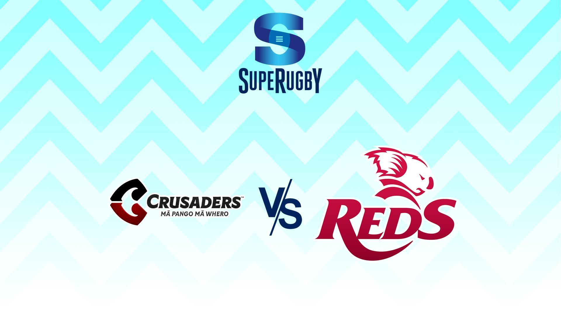 Super Rugby: Crusaders v Reds (super-rugby-crusaders-v-reds) Спорт