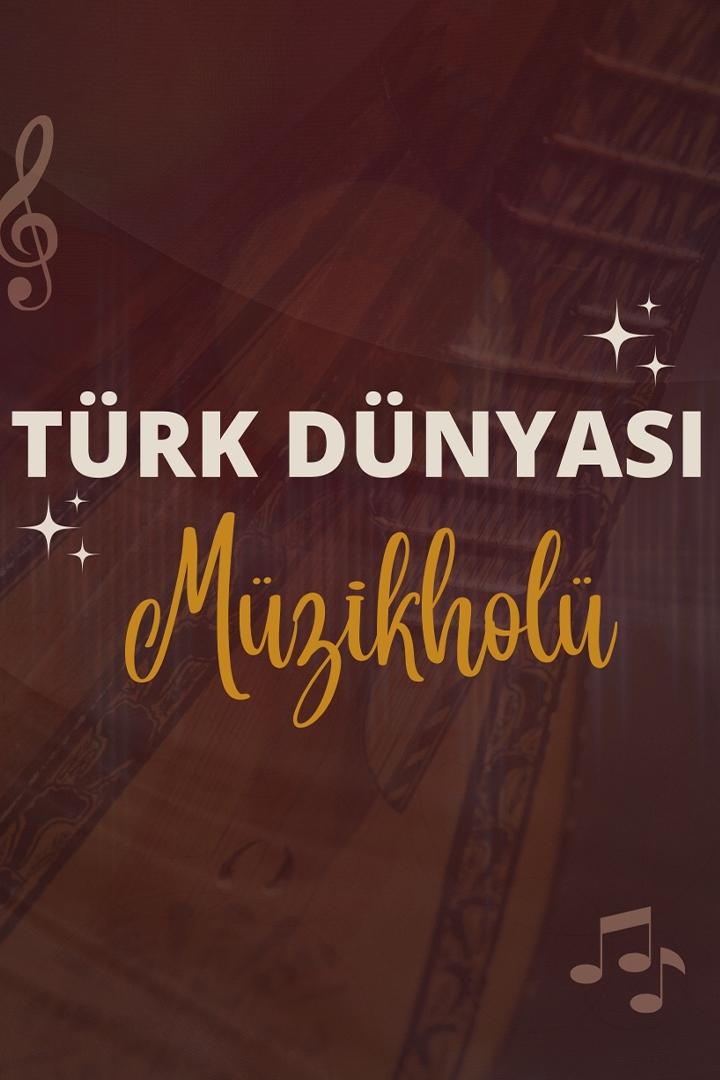 Türk Dünyası Müzikholü (trk-dnyas-mzikhol) Досуг, хобби
