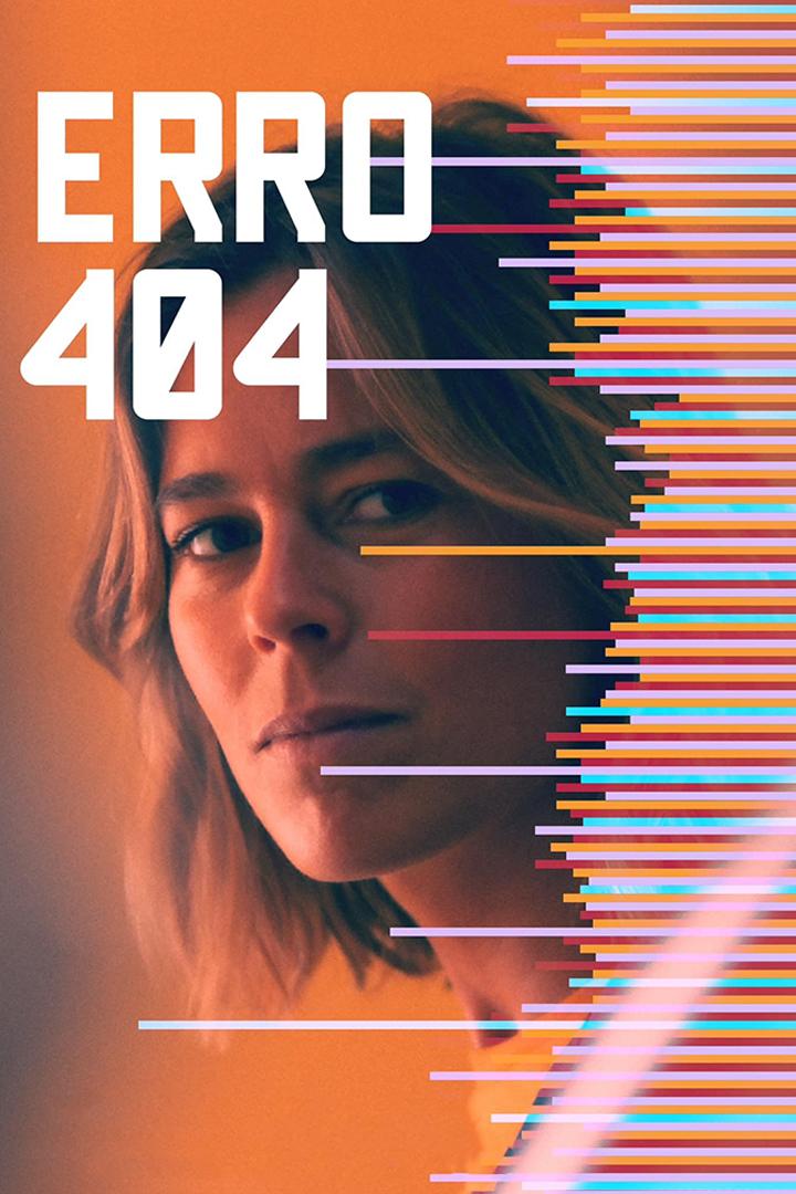 Erro 404 (erro-404) Сериал 2024
