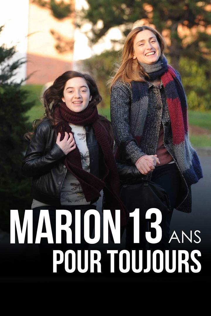 Марион, 13 лет навсегда (marion-13-let-navsegda) Фильм 2016
