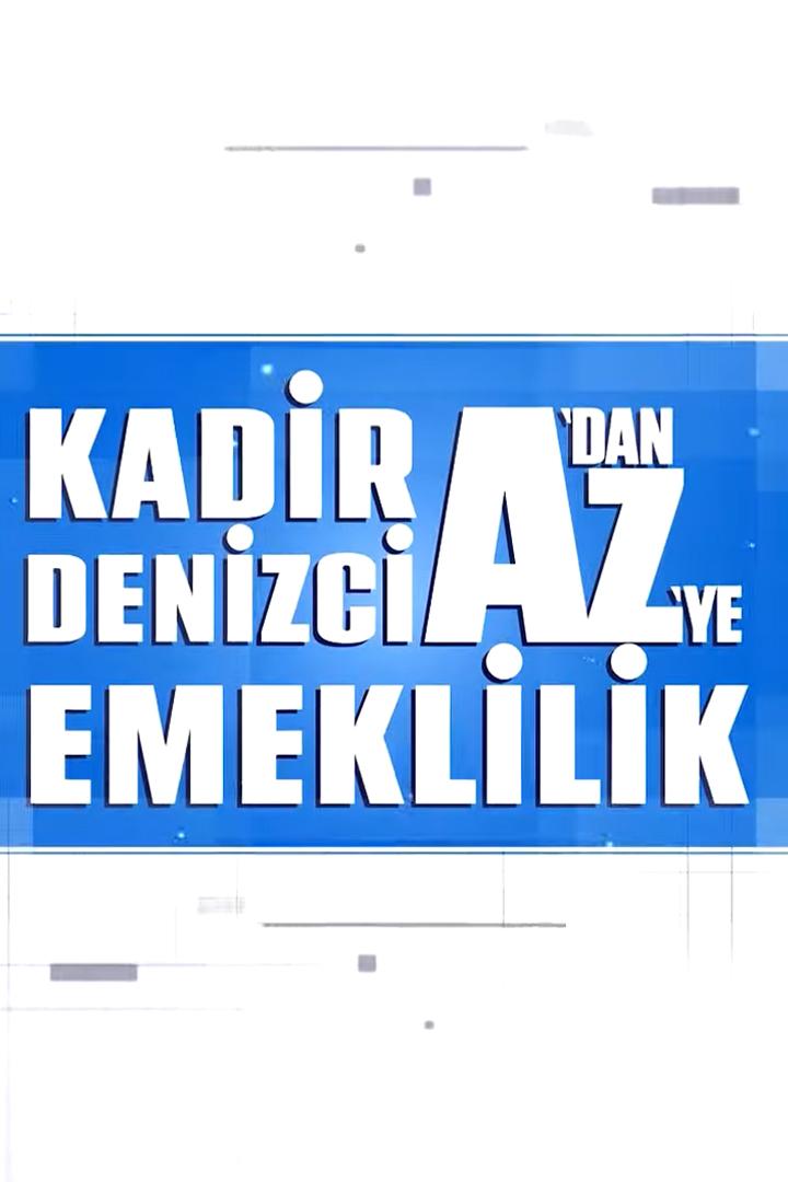 Kadir Denizci ile Emeklilik (kadir-denizci-ile-emeklilik) Досуг, хобби