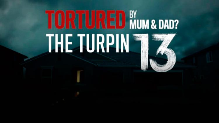 Постер Tortured By Mum And Dad? - The Turpin 13