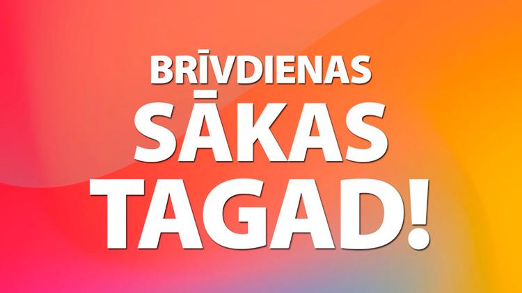 Постер Brīvdienas sākas tagad!