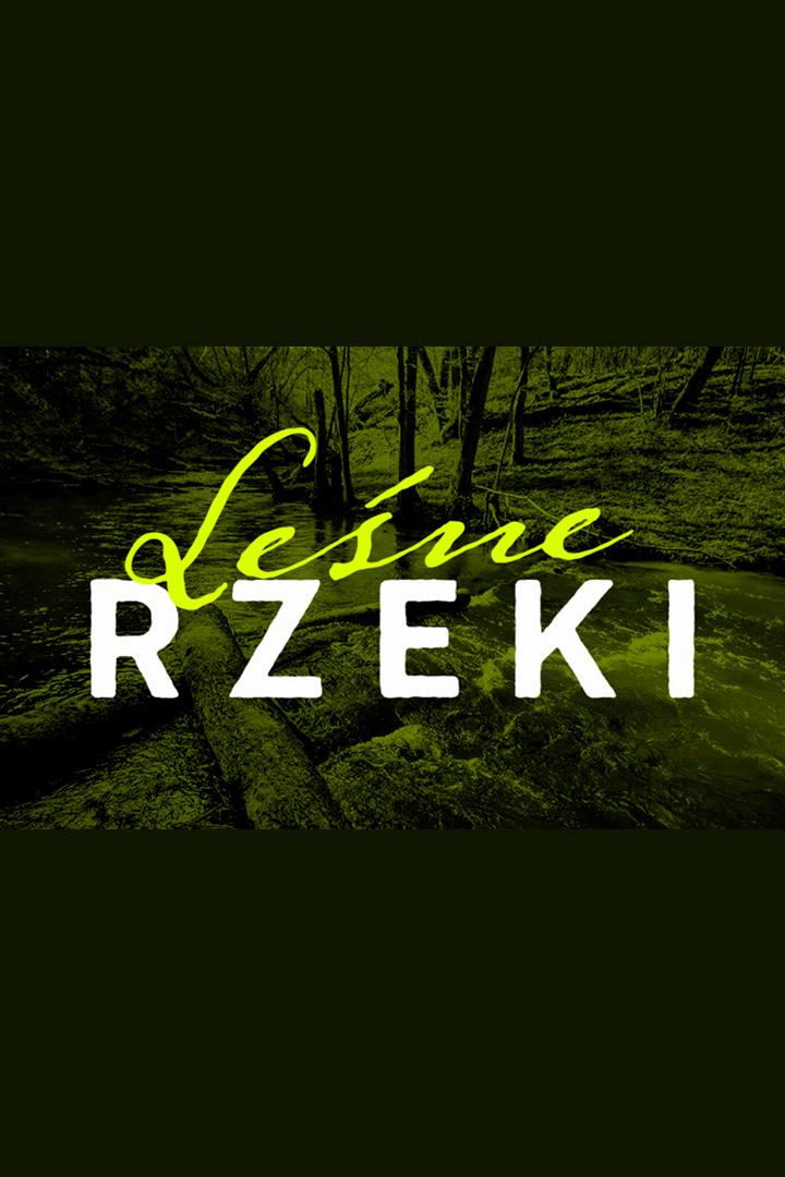Leśne rzeki (lene-rzeki) Документальный фильм