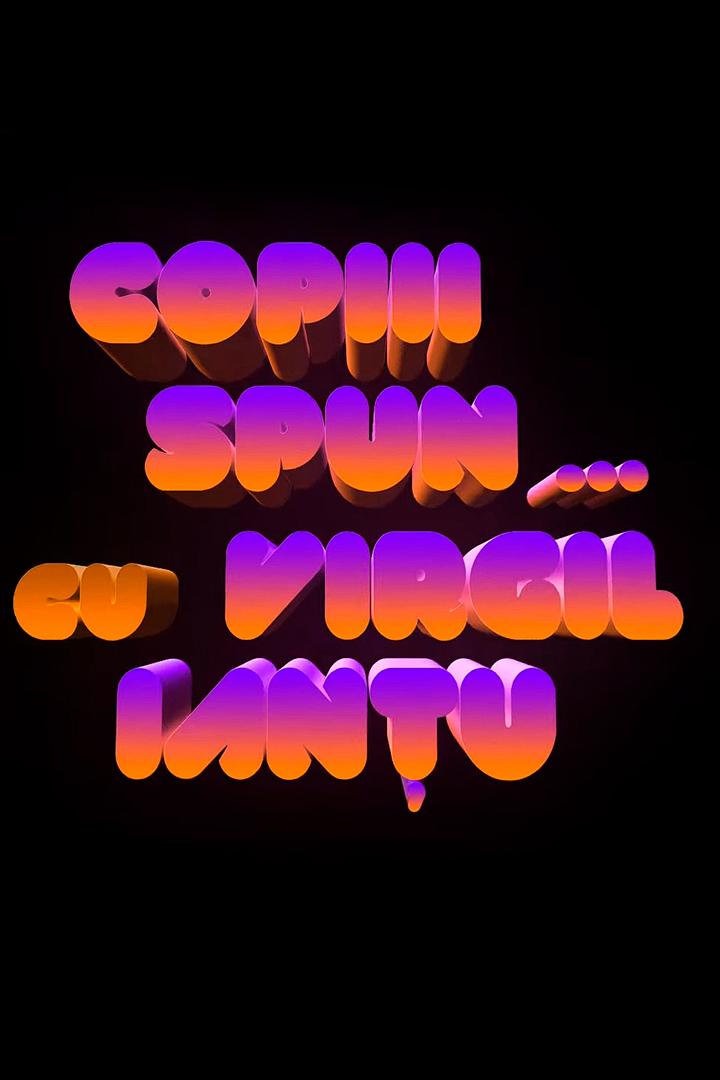 Copiii spun cu Virgil Iantu Lumea se schimba permanent (copiii-spun-cu-virgil-iantu-lumea-se-schimba-permanent) Досуг, хобби
