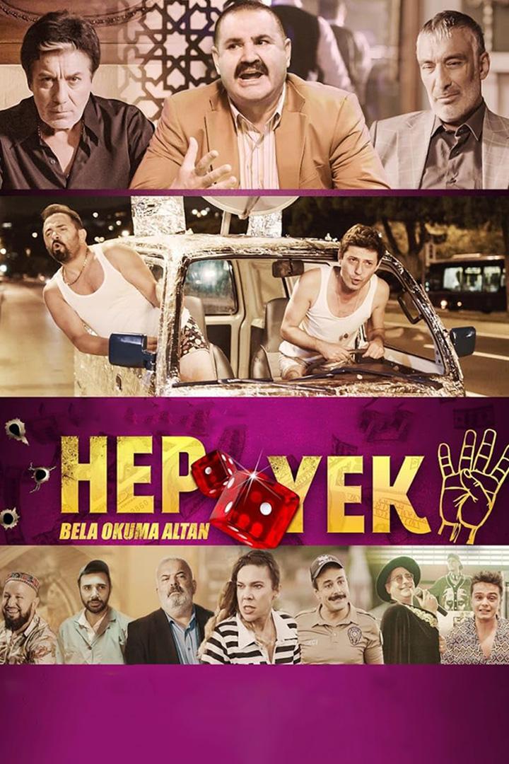 Hep Yek 4: Bela Okuma Altan (hep-yek-4-bela-okuma-altan) Фильм 2021