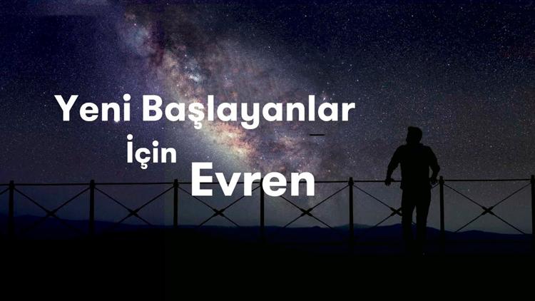 Постер Yeni Başlayanlar İçin Evren