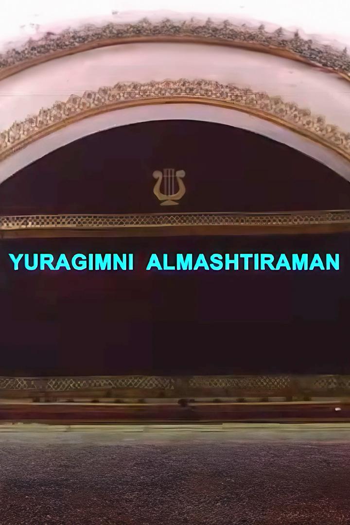 Yuragimni Almashtiraman (yuragimni-almashtiraman) Спектакль