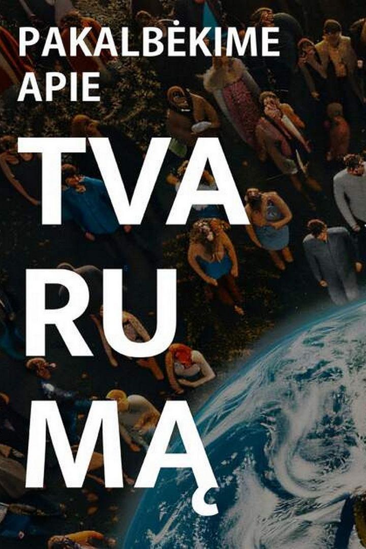 Pakalbėkime apie tvarumą (pakalbkime-apie-tvarum) Документальный сериал