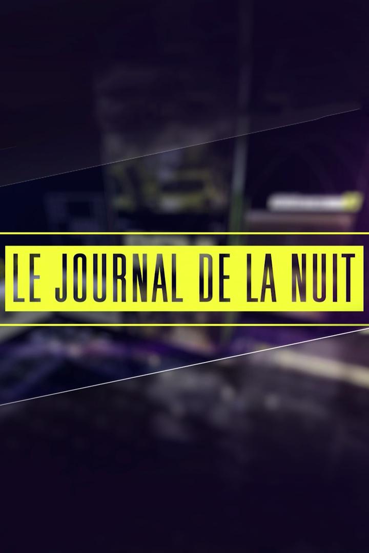 Le journal de la nuit (le-journal-de-la-nuit) Новости