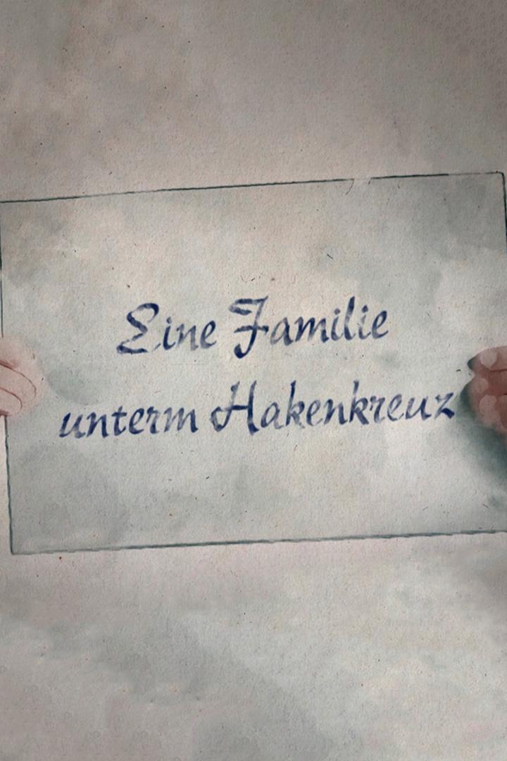 Eine Familie unterm Hakenkreuz (eine-familie-unterm-hakenkreuz) Документальный фильм