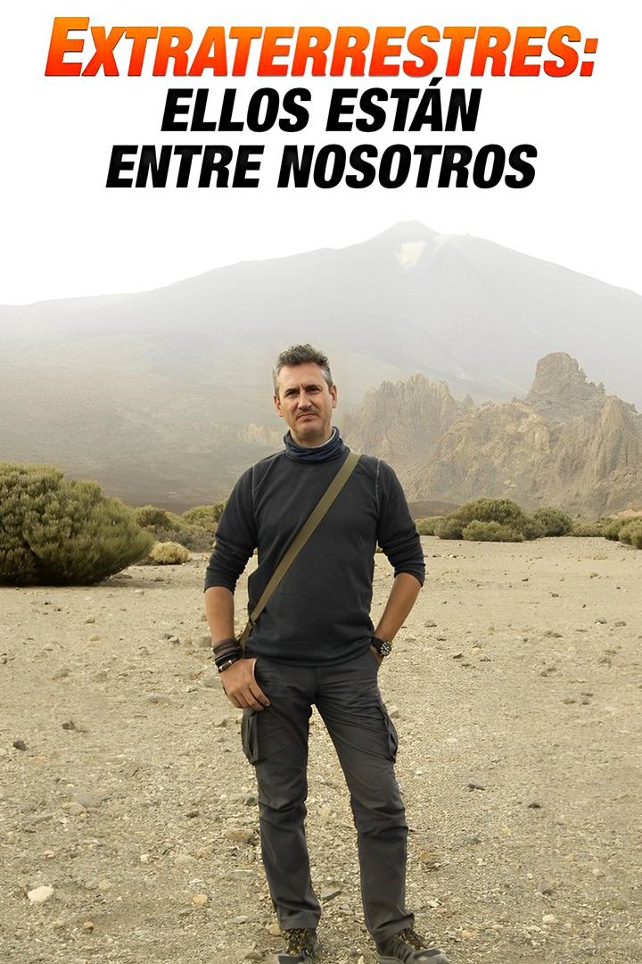 Extraterrestres: Ellos están entre nosotros (extraterrestres-ellos-estn-entre-nosotros) Документальный сериал