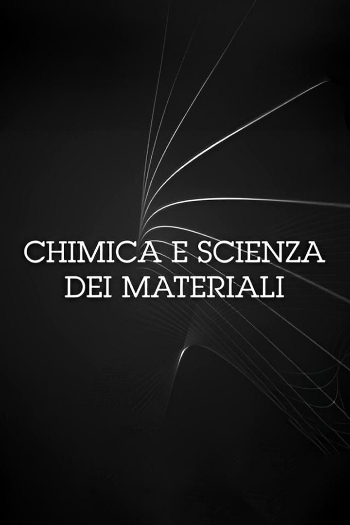 Chimica e scienza dei materiali (chimica-e-scienza-dei-materiali) Познавательное
