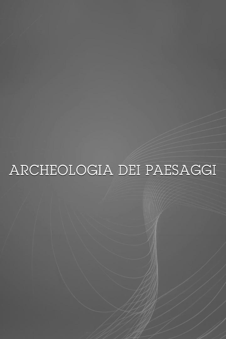 Archeologia dei paesaggi (archeologia-dei-paesaggi) Познавательное