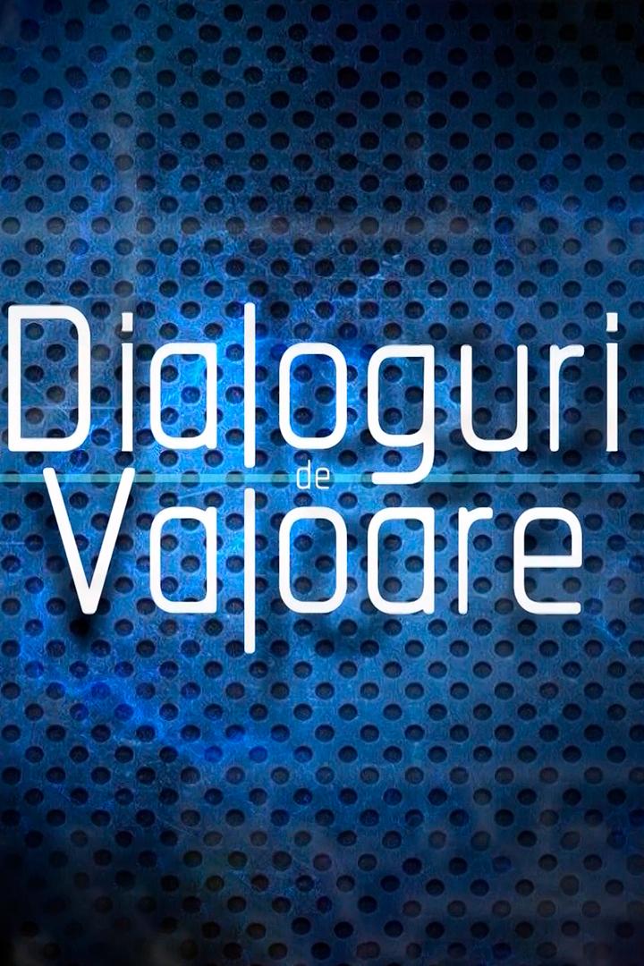 Dialoguri de valoare (dialoguri-de-valoare) Ток-шоу