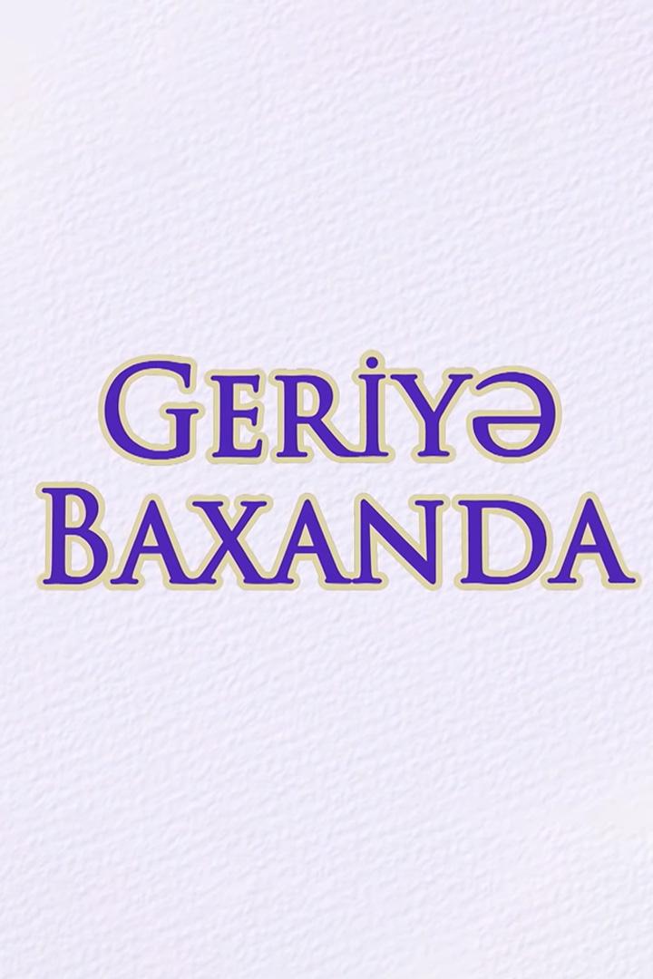 Geriyə baxanda (geriy-baxanda) Ток-шоу