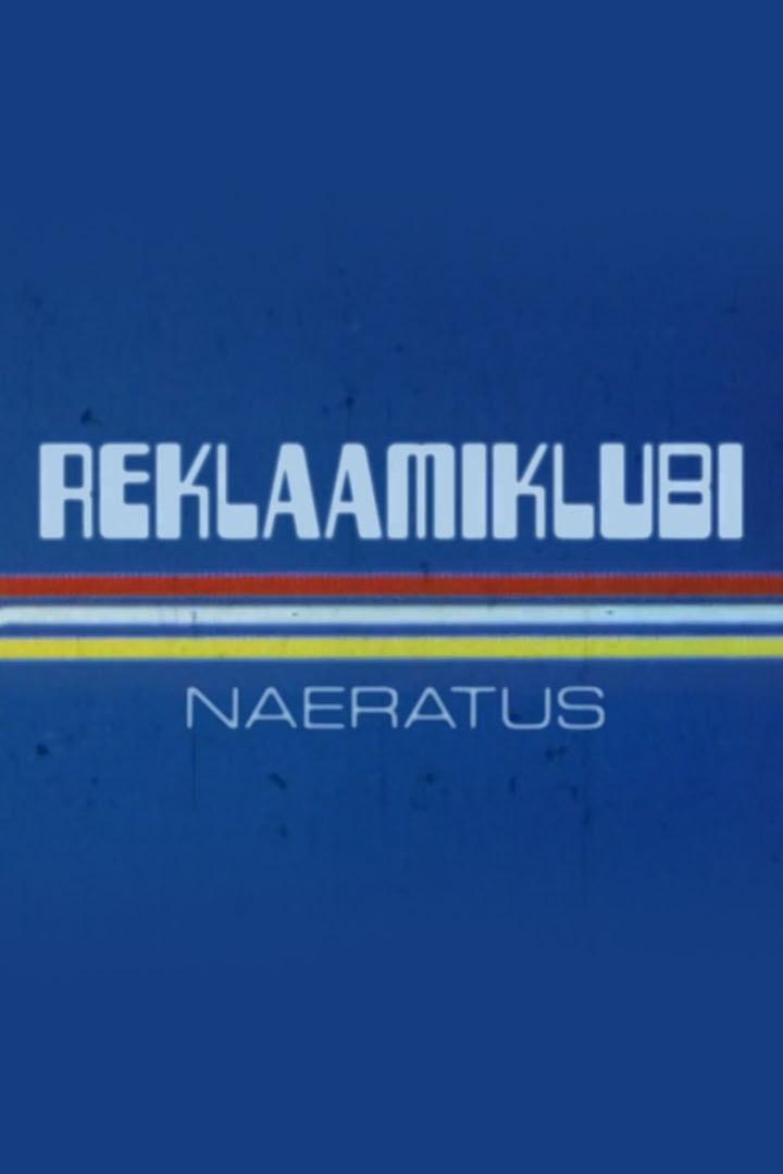 Reklaamiklubi naeratus (reklaamiklubi-naeratus) Документальный фильм