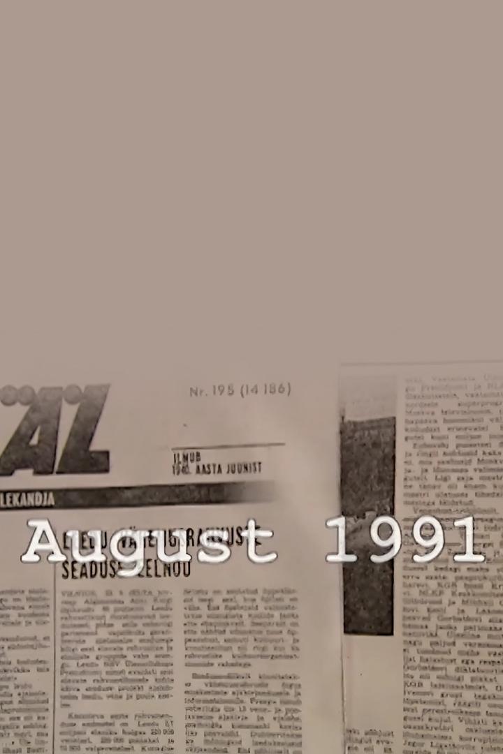 August 1991 (august-1991) Документальный фильм