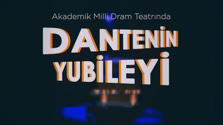 Постер Dantenin yubileyi