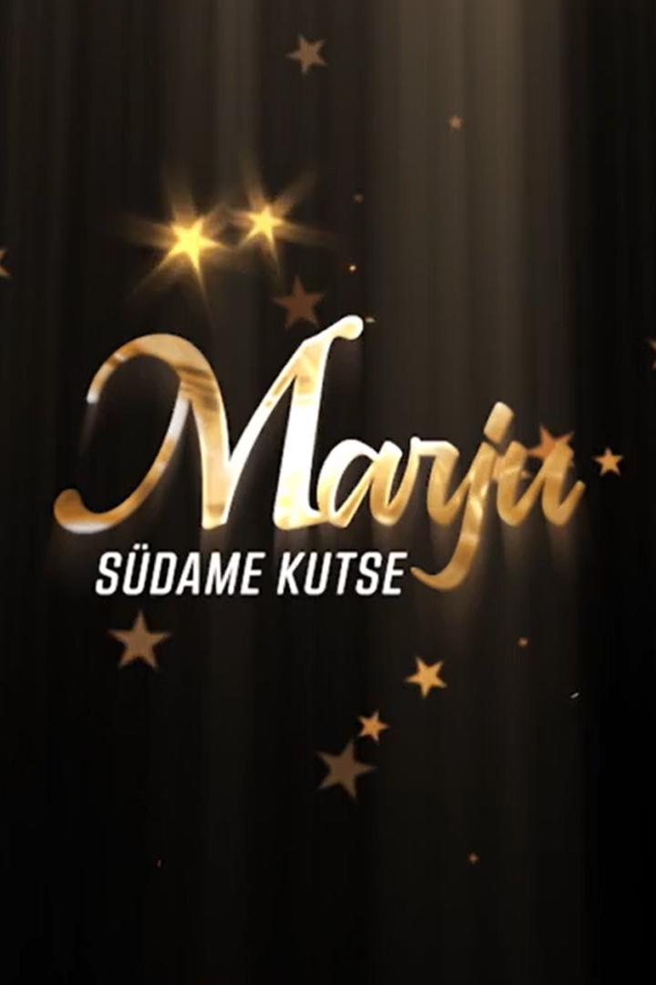 Marju. Südame kutse (marju-sdame-kutse) Документальный фильм